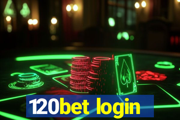 120bet login